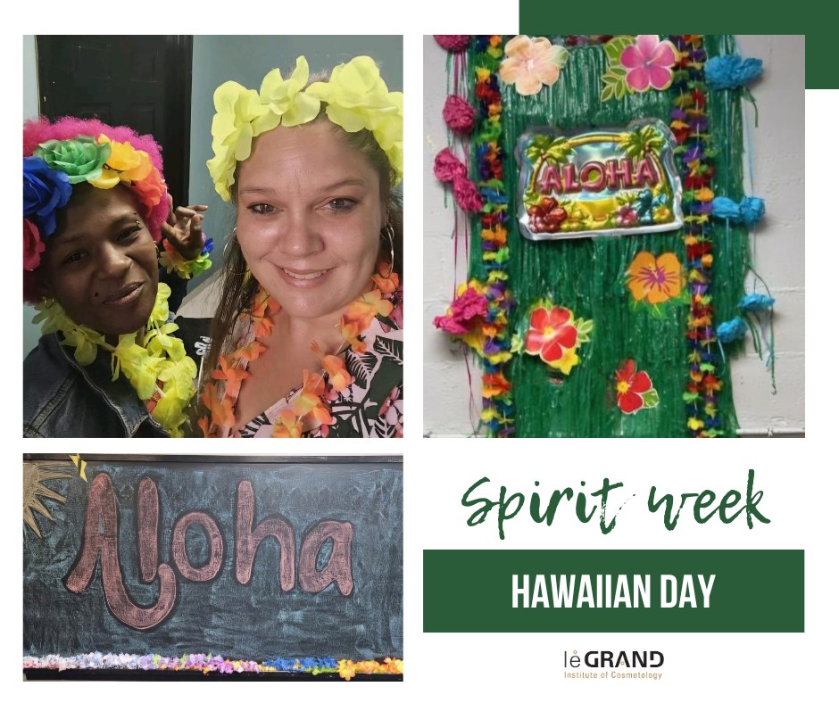 Hawaiian Day at LeGrand Institute of Cosmetology